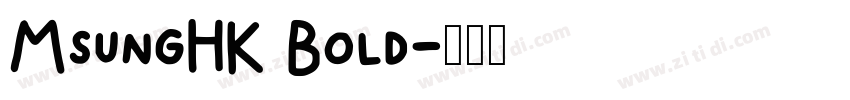 MsungHK Bold字体转换